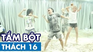 THÁCH 16 | TẮM BỘT (Phở, Thảo, Ginô Tống, Lục Anh & Hòa Minzy) | GameShow Hài Hước Việt Nam