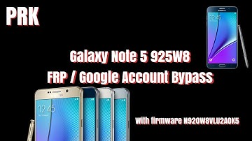 FRP Bypass / Google Account Bypass Note 5 on 5.1.1 on firmware N920W8VLU2AOK5