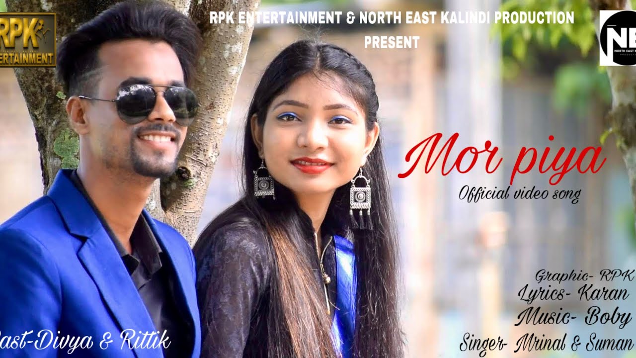  MOR PIYA  Official video song present RITTIK PAUL KALINDI