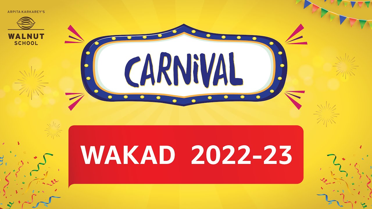 Walnut School Wakad Carnival 2022 23 YouTube