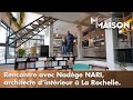 Rencontre avec nadge nari architecte dintrieur  la rochelle  m comme maison