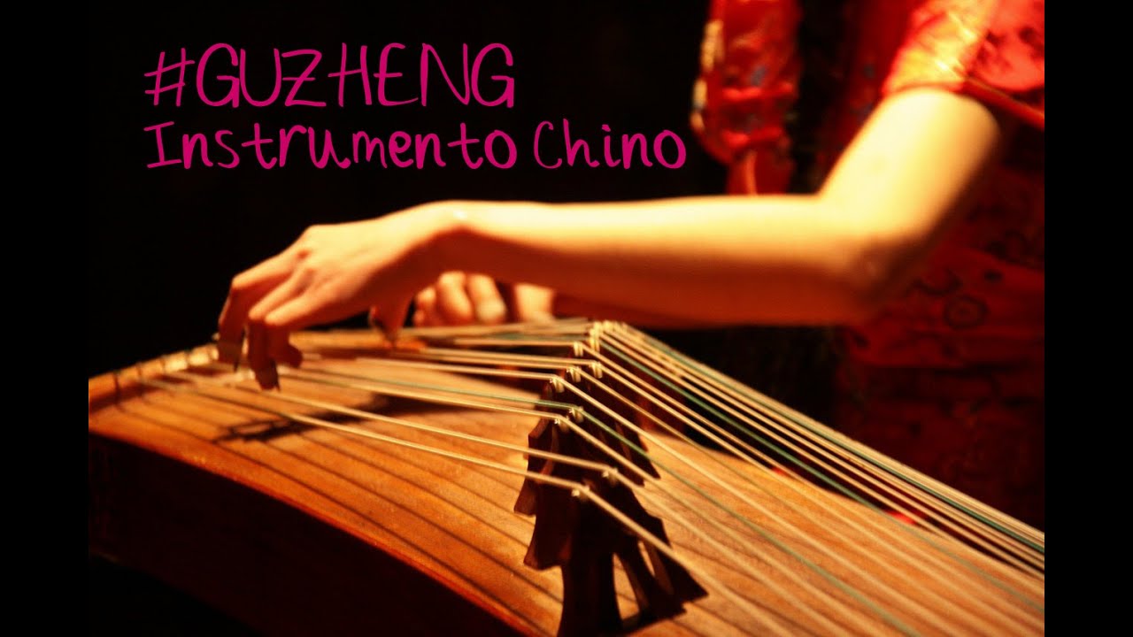 Conociendo el GuZheng n.n Caleidoscopio Asiático°°° YouTube