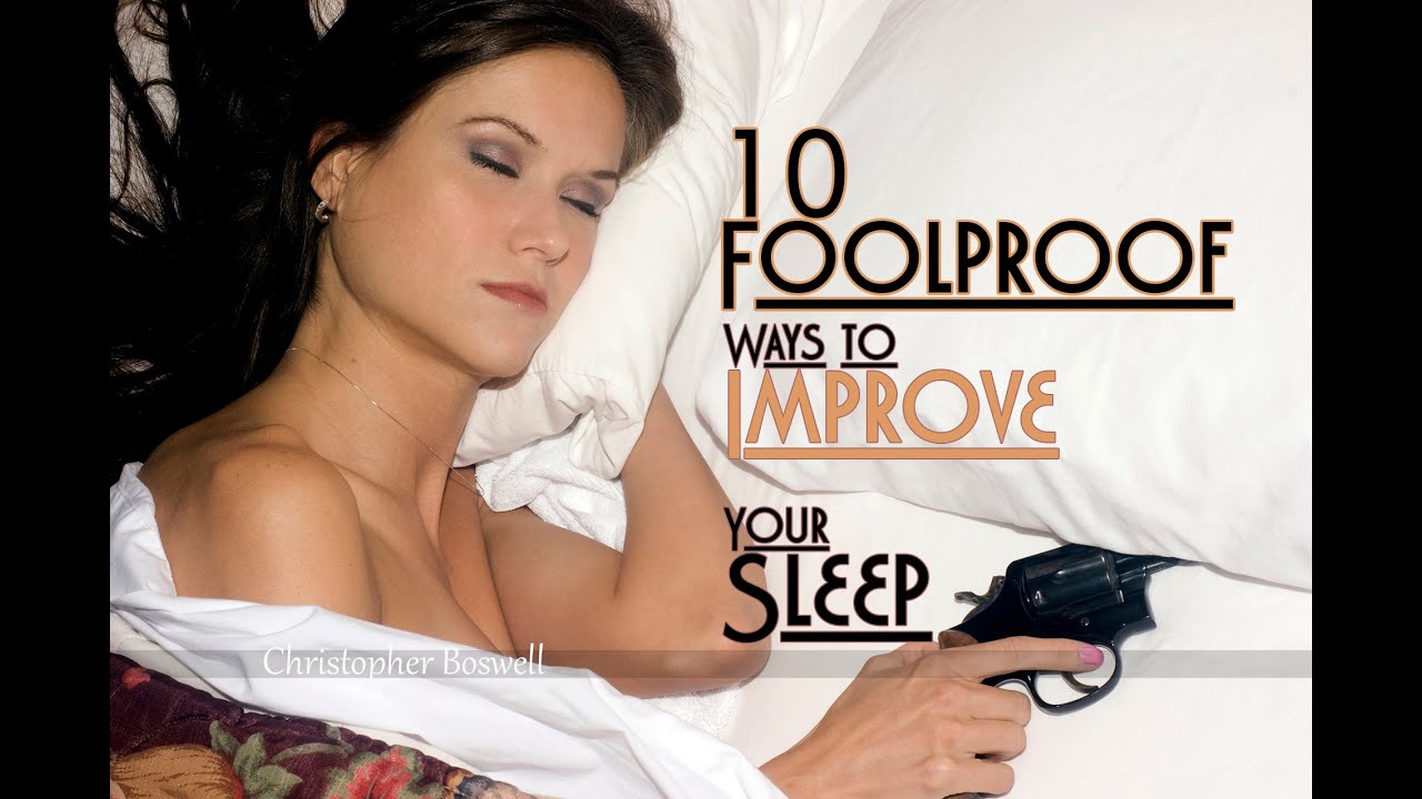 10 Foolproof Ways To Improve Your Sleep Quality and Feel Refreshed ...