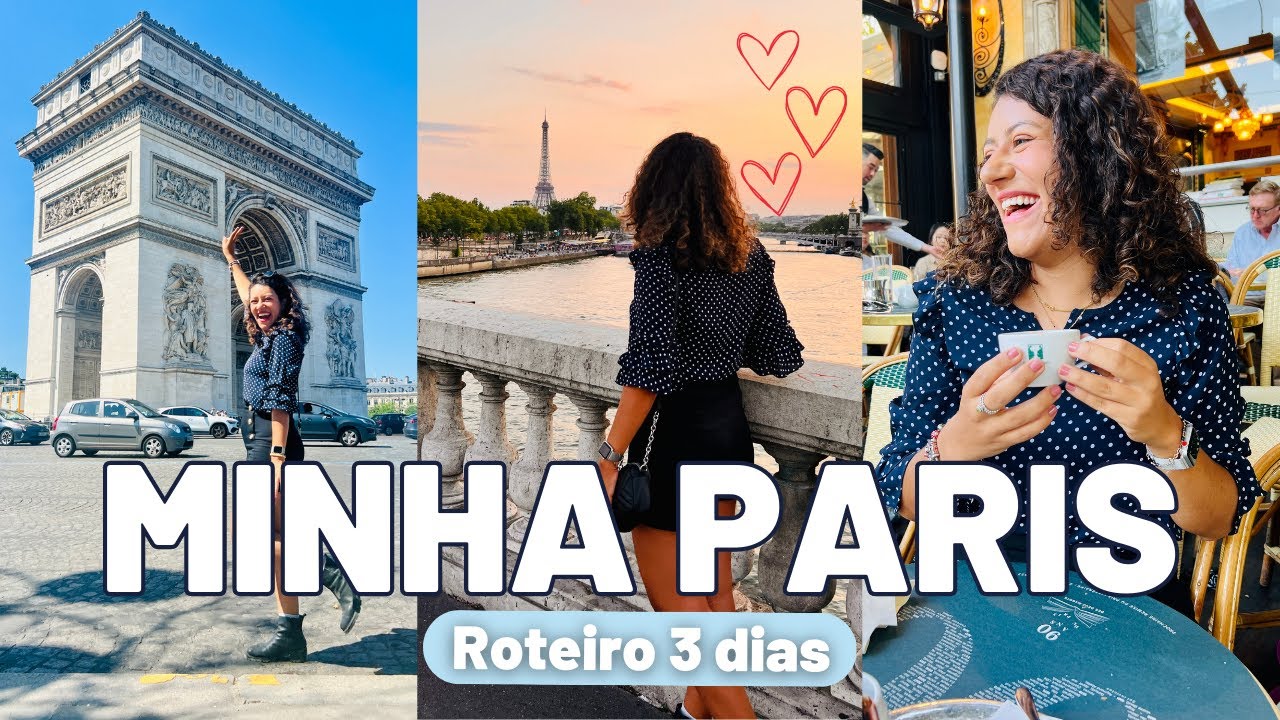 3 DIAS EM PARIS - roteiro pelos meus lugares favoritos da cidade! - YouTube