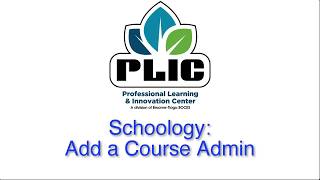 Schoology: How to add another course admin