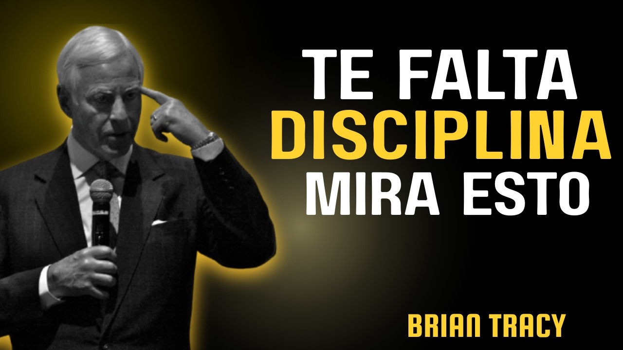 El poder de ser disciplinado, cómo lograrlo y ser alguien exitoso | Brian Tracy