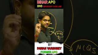 BIHAR APO 2026 PRELIMS | Important Case Laws of B.N.S. (Bharatiya Nyaya Sanhita) | By Former APO