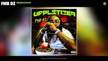 Fmb Dz - Reservations (Official Audio)
