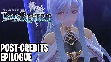 Trails into Reverie | Post-credits Epilogue Cutscenes