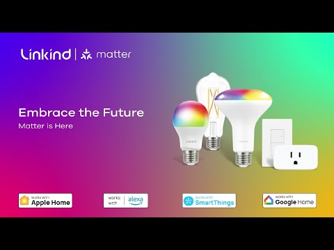 Linkind Matter Smart Bulbs-embrace the future