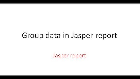Dev Tips#45 Group data in Jasper report