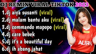 DJ AIYA SUSANTI TIKTOK AOYA SUSANTI PEREMPUAN BANYAK MUDA REMIX VIRAL FULL BASS