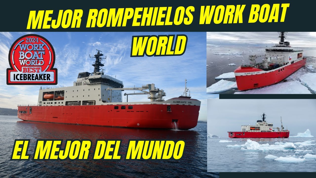 El AGB-46 Almirante Viel de la Armada de Chile: EL MEJOR ROMPEHIELOS DEL MUNDO.
