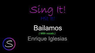 Enrique Iglesias - Bailamos - With Vocals