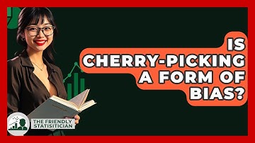 Is Cherry-Picking A Form Of Bias? - The Friendly Statistician