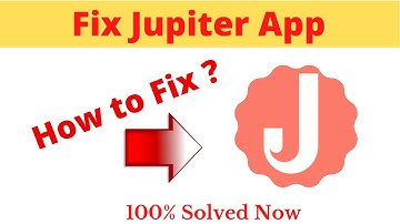 How to Fix Jupiter App Not Working Problem Android & Ios - Not Open Problem Solved | AllTechapple