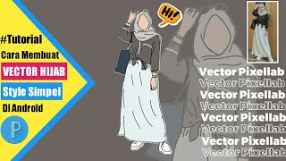 Tutorial Cara Bikin Vector Hijab Kartun Cantik Di Android||Vector Simpel Pixellab screenshot 1