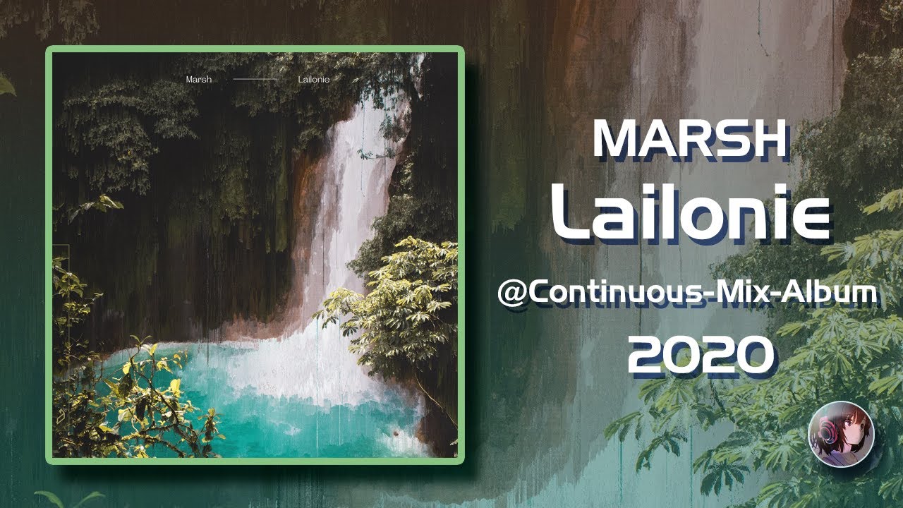 Marsh - Lailonie (2020) (Cut Album)