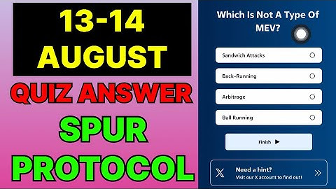 Spur Protocol Quiz Today 13 & 14 August I Spur Protocol Quiz Answer | Spur Protocol Daily Quiz Today