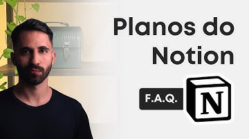O Notion é gratuito? Conheça os planos do Notion