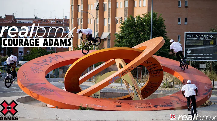 Courage Adams: REAL BMX 2021 | World of X Games
