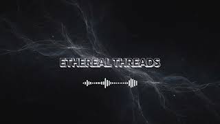 Ethereal Threads - 🌙