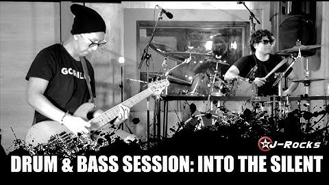 ANTON & WIMA J-ROCKS BASS AND DRUM SESSION: INTO THE SILENT (Extended Version)