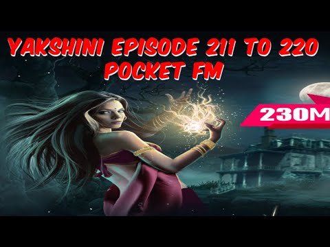      Yakshini Episode 211 to 220 Yakshinis Will Haunt Your Dreams