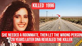 California 1996 Cold Case Solved  — Roommate Flyers Led Killer to Her Door