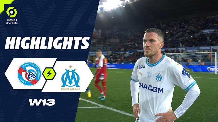 RC STRASBOURG ALSACE - OLYMPIQUE DE MARSEILLE (1 - 1) - Highlights - (RCSA - OM) / 2023-2024