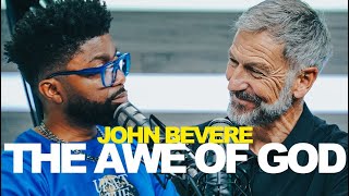 Learning to be IN AWE of GOD  | John Bevere | @TheBasementPodcast #065