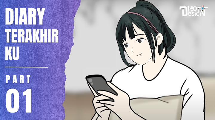 DIARY TERAKHIR KU PART 1 - Animasi Sekolah