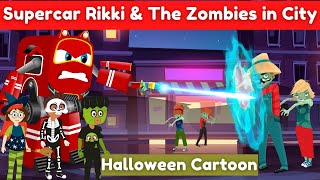 Supercar Rikki Saves the City from the Zombies and the Aliens | Halloween for Kids