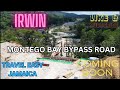 Irwin new montego bay bypass highway jamaica new infrastructures alert   pt 2
