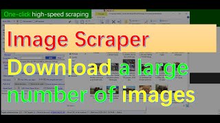 Image Scraping – How to Quickly Scrape Any Images You Want from Google Images.
