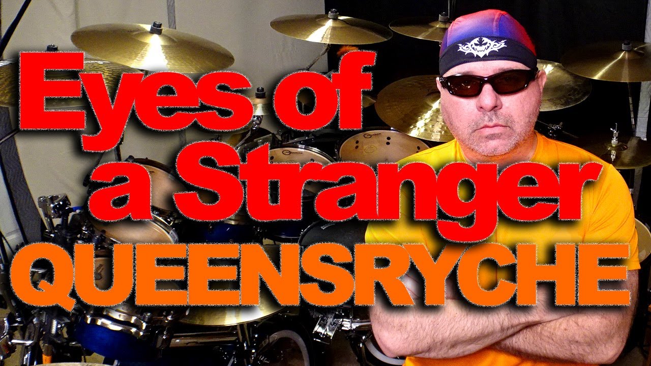 Eyes Of a Stranger QUEENSRŸCHE Drums! YouTube