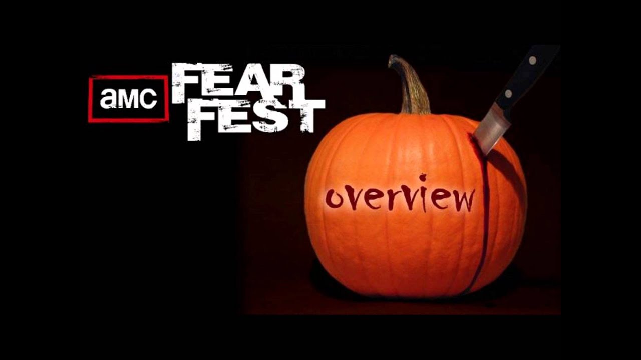 AMC's Fear Fest 2015 Overview - YouTube