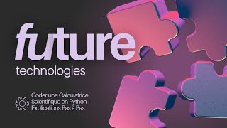 Coder une Calculatrice Scientifique en Python | Explications Pas à Pas