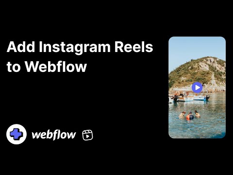 How to Add Instagram Reels to Webflow (Easy w/ Custom Layouts)