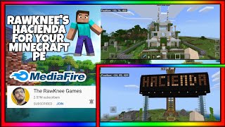 Rawknee's hacienda survival world download for minecraft pocket edition 🔥youtuber world download 🤩🔥