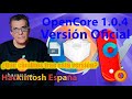 Hackintosh España. OpenCore 1.0.4 Versión Oficial