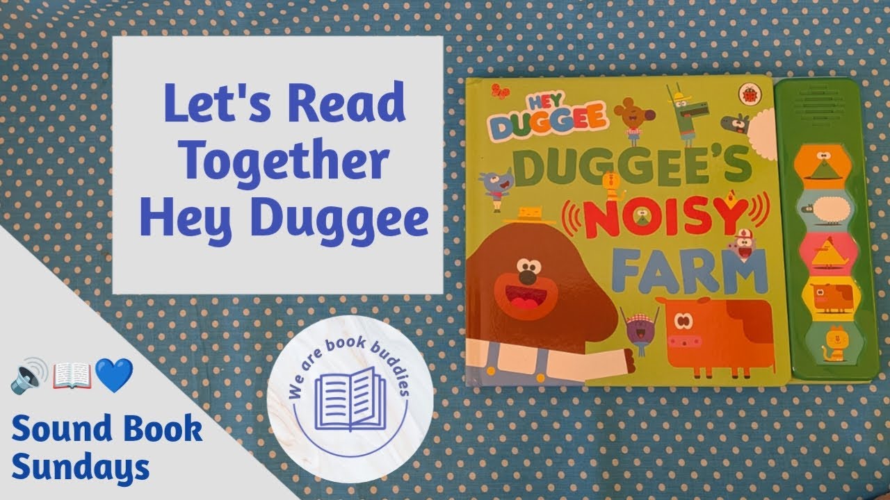Let's read together a Hey Duggee Sound book. Duggee’s Noisy Farm. Jigsaw Puzzle and Stickers.
