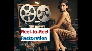 Reviving Vintage Vibes: Full functional Restoration of a Classic Reel-to-Reel Tape Recorder