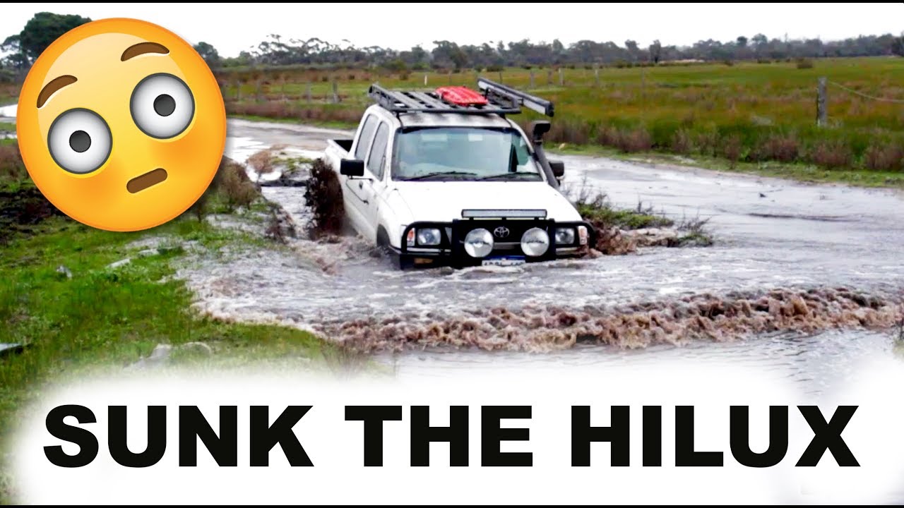 FLOODED THE HILUX (Water up the exhaust!) YouTube