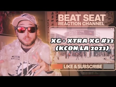 XTRA XG #22 Reaction – XG at KCON LA 2023 🔥🐺 | BeatSeat Behind the Scenes