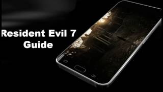 Resident evil 7 game android screenshot 1