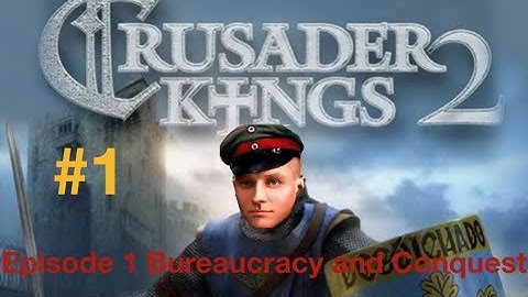 Crusader Kings 2 | Kingdom of Sweden | #1 | Bureaucracy and Conquest