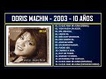 Doris Machin 2003 10 Años Doris Machin 2003 10 Años