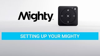 Setting Up Your Mighty (UPDATED) screenshot 1