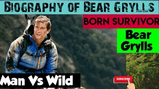 Ranveer vs wild/Bear Grylls Biography in hindi/man vs wild full story@ThinkforYou5